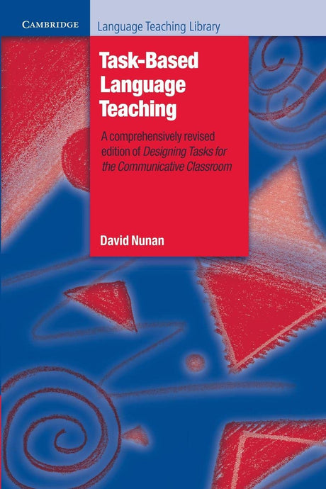 Task-Based Language Teaching (Cambridge Language Teaching Library) - Retail Maharaj