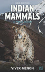 INDIAN MAMMALS – A Field Guide : NEW EDITION - Retail Maharaj