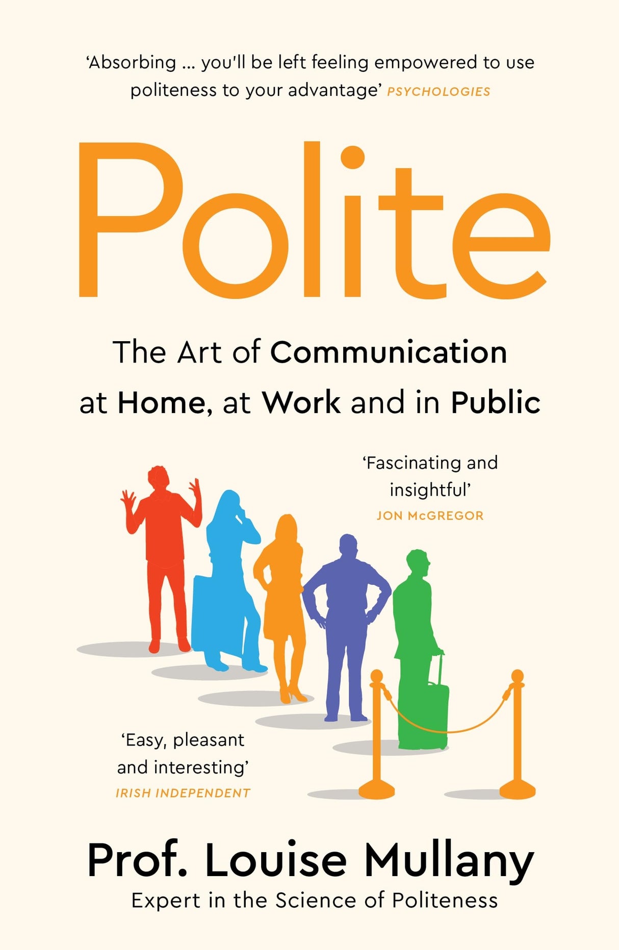 Polite: The Art of Communication at Home, at Work and in Public - Retail Maharaj