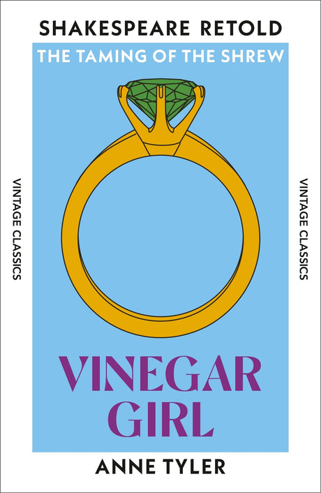 Vinegar Girl: The Taming of the Shrew, Retold (Vintage Classics Shakespeare Series) - Retail Maharaj