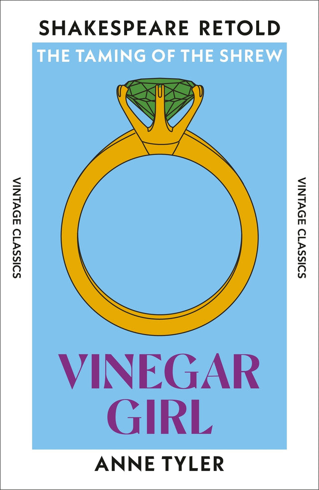 Vinegar Girl: The Taming of the Shrew, Retold (Vintage Classics Shakespeare Series) - Retail Maharaj