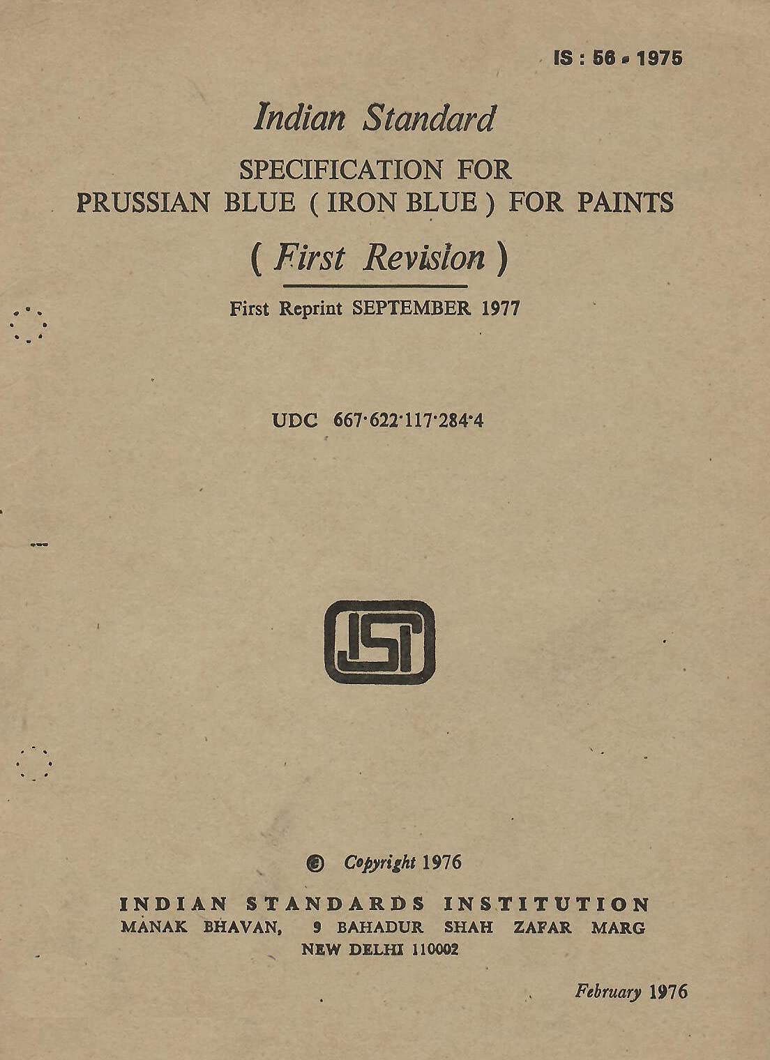 IS : 56 - 1975 - Specification for Prussian Blue (Iron Blue) for Paints (First Revision) [Paperback] Indian Standards Institution