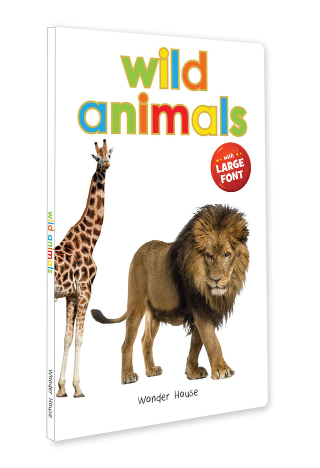 Wild Animals – Early Learning Board Book with Large Font: Brightly Illustrated Wildlife Book for Kids | Big Board Books Series for Babies, Toddlers & Preschoolers | Learn About Lions, Tigers, Elephants & More with Bold Text & Clear Pictures | Ages 0–5 Yea - Retail Maharaj