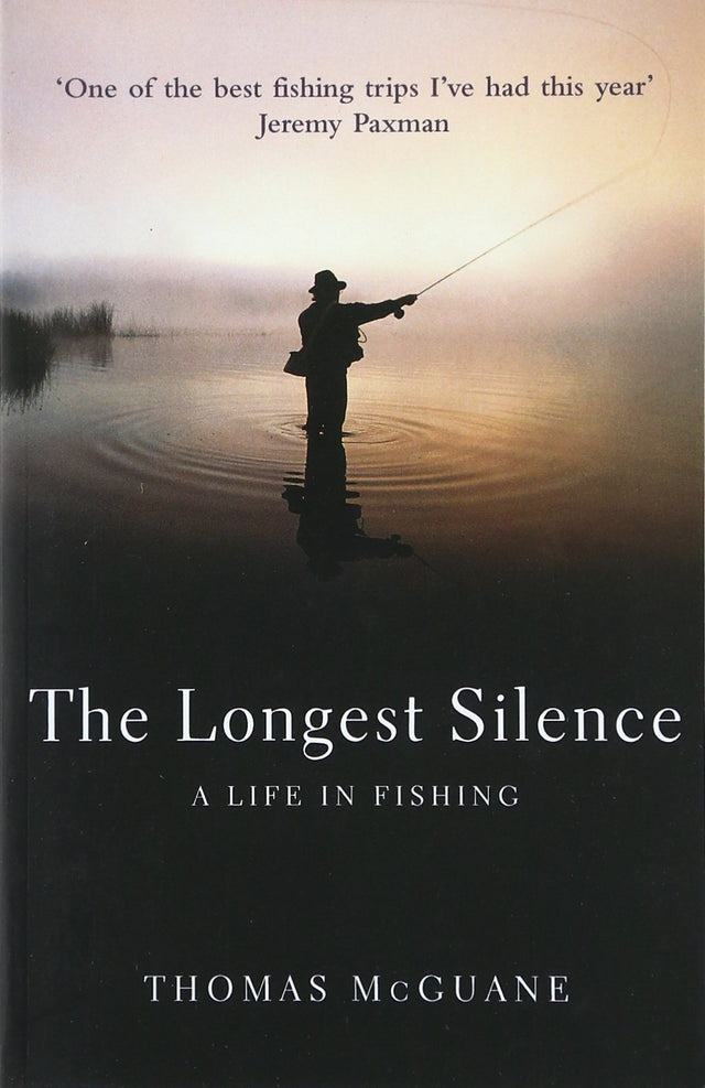 The Longest Silence: A Life In Fishing - Retail Maharaj