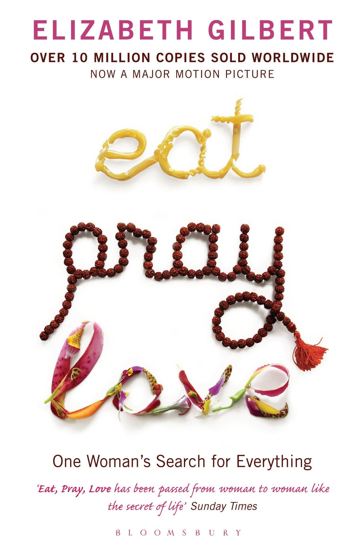 Eat Pray Love: One Woman's Search for Everything - Retail Maharaj