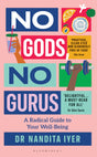 No Gods, No Gurus: A Radical Guide to Your Wellbeing - Retail Maharaj