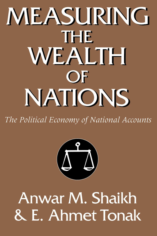 Measuring the Wealth of Nations: The Political Economy of National Accounts - Retail Maharaj
