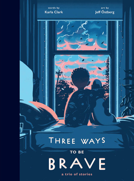 Three Ways to Be Brave: A Trio of Stories - Retail Maharaj