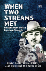 When Two Streams Met: Lessons from India's Freedom Struggle - Retail Maharaj