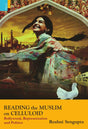 Reading the Muslim on Celluloid : Bollywood, Representation and Politics - Retail Maharaj