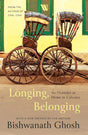Longing, Belonging: An Outsider at Home in Calcutta - Retail Maharaj