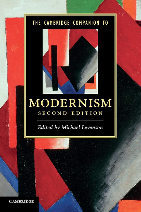 The Cambridge Companion to Modernism - Retail Maharaj