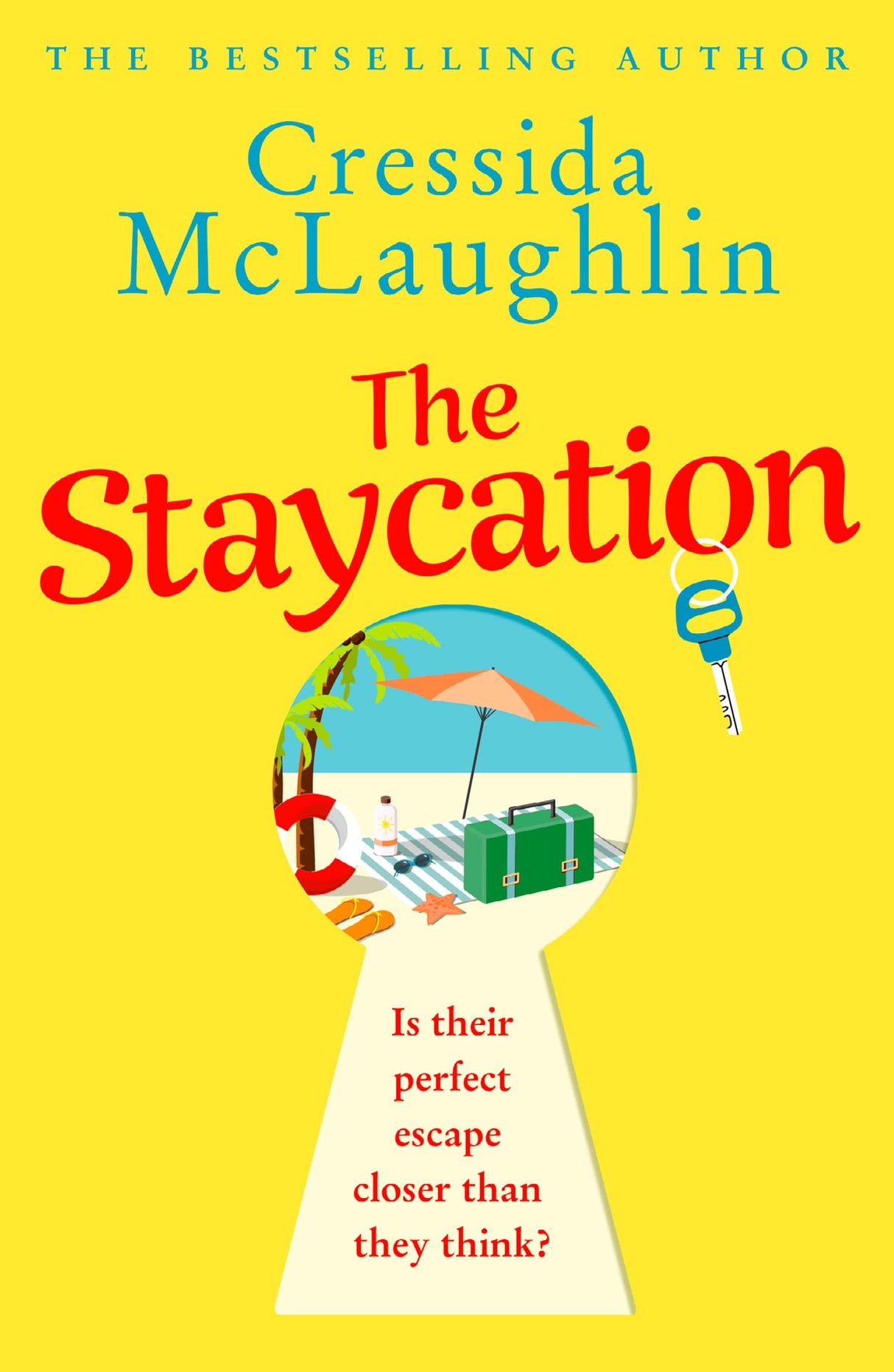 Staycation, The: the perfect romantic escape with the bestselling author of the Cornish Cream Tea series - Retail Maharaj