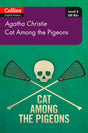 Cat Among Pigeons: B2+ Level 5 (Collins Agatha Christie ELT Readers) - Retail Maharaj