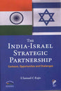 The India-Israel Strategic Partnership: Contours, Opportunities and Challenges - Retail Maharaj