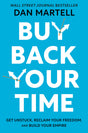 Buy Back Your Time: Get Unstuck, Reclaim Your Freedom, and Build Your Empire - Retail Maharaj
