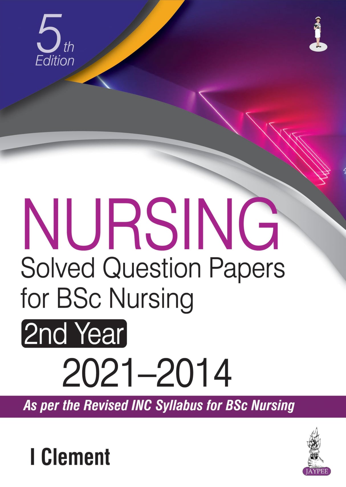 Nursing Solved Question Papers for BSc Nursing 2nd Year (2021-2014) - Retail Maharaj