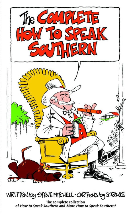 The Complete How to Speak Southern - Retail Maharaj