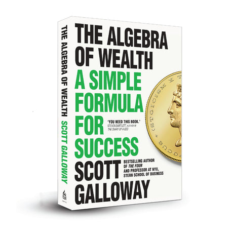 The Algebra of Wealth: A Simple Formula for Success - Retail Maharaj