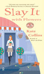 Slay it with Flowers: A Flower Shop Mystery: 2 - Retail Maharaj