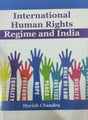 International Human Rights Regime And India - Retail Maharaj