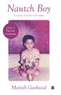 Nautch Boy: A Memoir of My Life in the Kothas - Retail Maharaj
