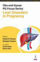 OBS AND GYNAE PG FOCUS SERIES LIVER DISORDERS IN PREGNANCY - Retail Maharaj