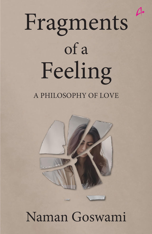 Fragments of a Feeling: A Philosophy of Love (English) - Retail Maharaj