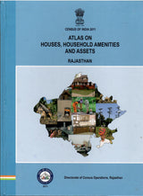 Census of India 2011 - Rajasthan - Atlas on Houses, Household Amenities and Assets
