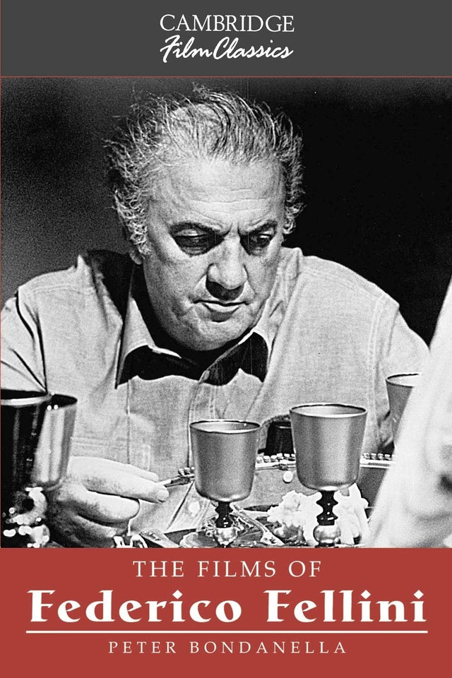 The Films of Federico Fellini (Cambridge Film Classics) - Retail Maharaj