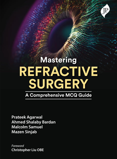 MASTERING REFRACTIVE SURGERY A COMPREHENSIVE MCQ GUIDE - Retail Maharaj
