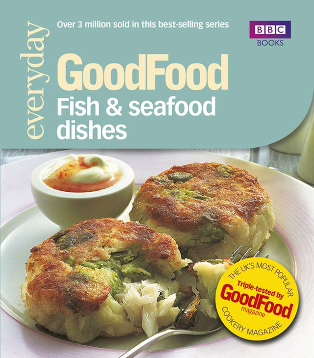 Good Food: Fish & Seafood Dishes: Triple-tested Recipes - Retail Maharaj