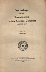 Proceedings Of The Twenty-Sixth Indian Science Congress - Lahore, 1939 - Part - I To IV ( Part I - Offiicial , Part II - Presidential Addresses , ... ) ( Set Of 4 Books ) ( Bound In One Book )