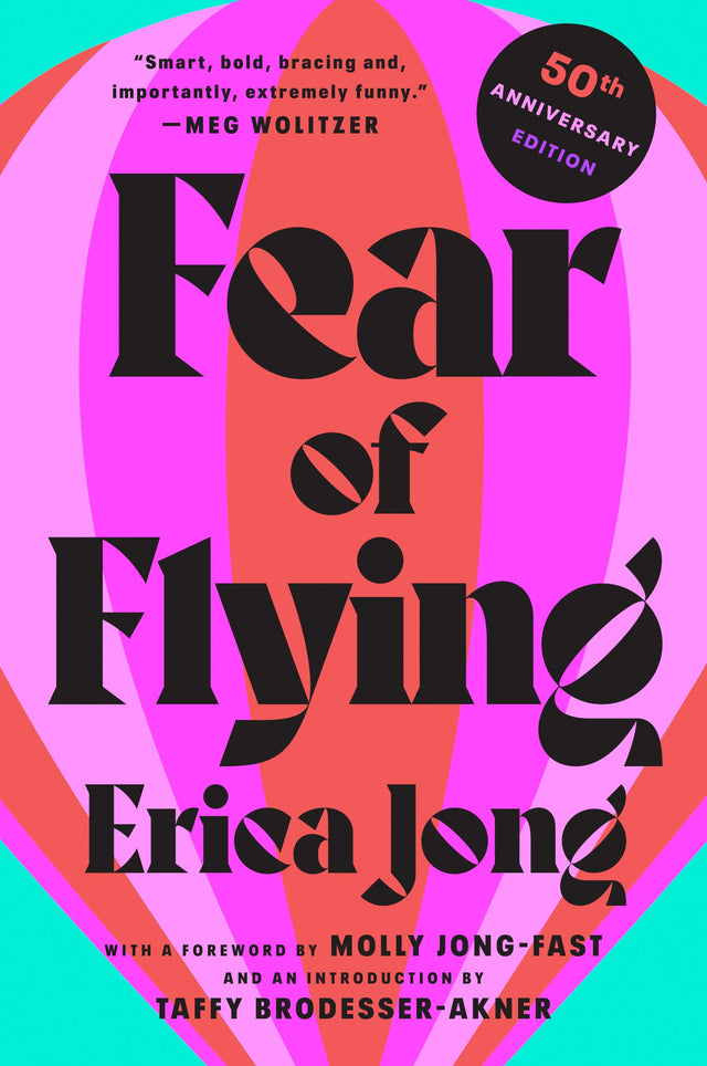 Fear of Flying: 50th Anniversary Edition - Retail Maharaj