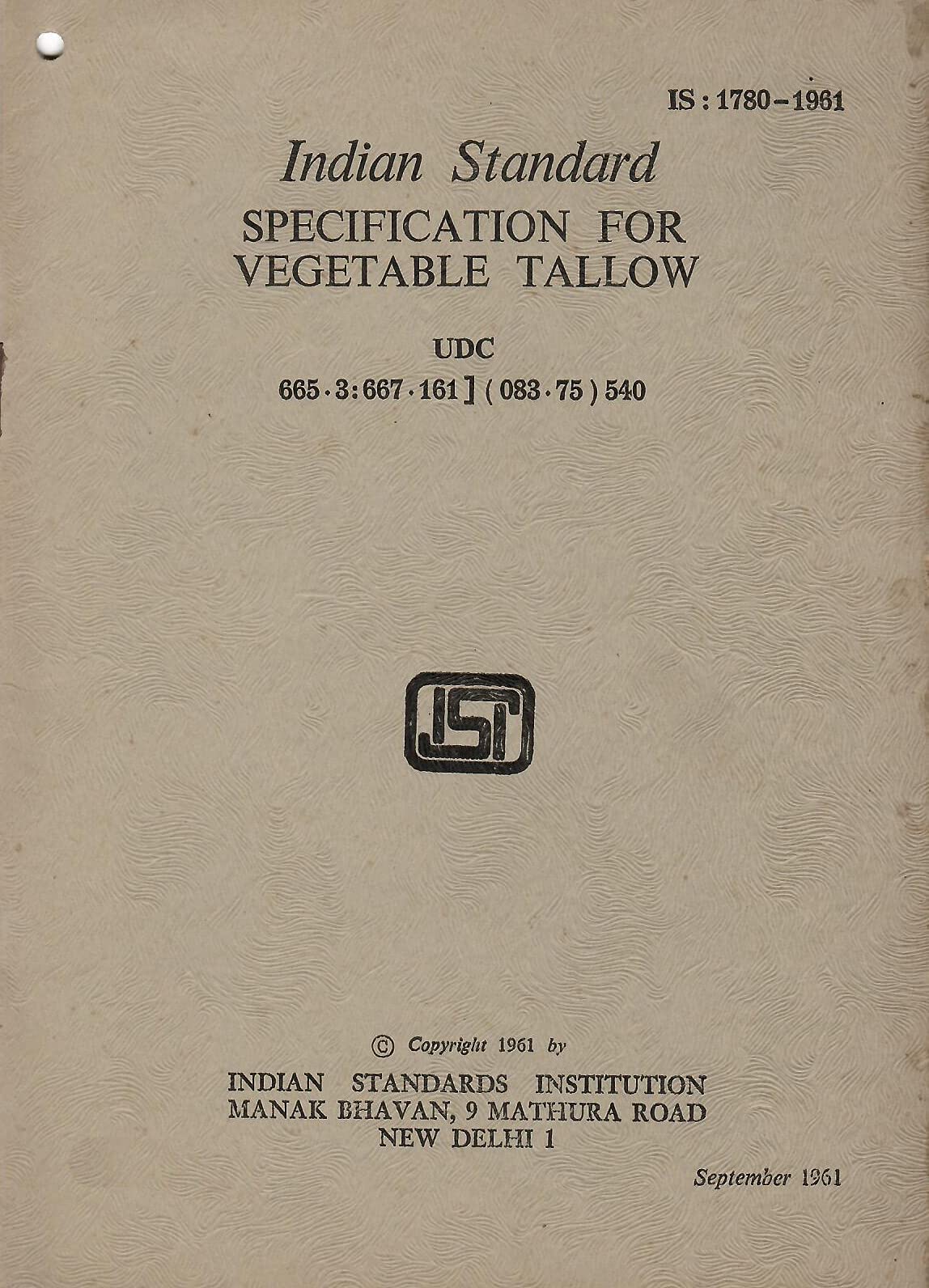 IS : 1780-1961 - Specification for Vegetable Tallow [Paperback] Indian Standards Institution