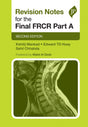 REVISION NOTES FOR THE FINAL FRCR PART A - Retail Maharaj