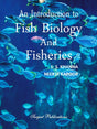 AN INTRODUCTION TO FISH BIOLOGY AND FISHERIES - Retail Maharaj