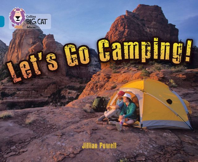 Let's Go Camping: Band 13/Topaz (Collins Big Cat) - Retail Maharaj
