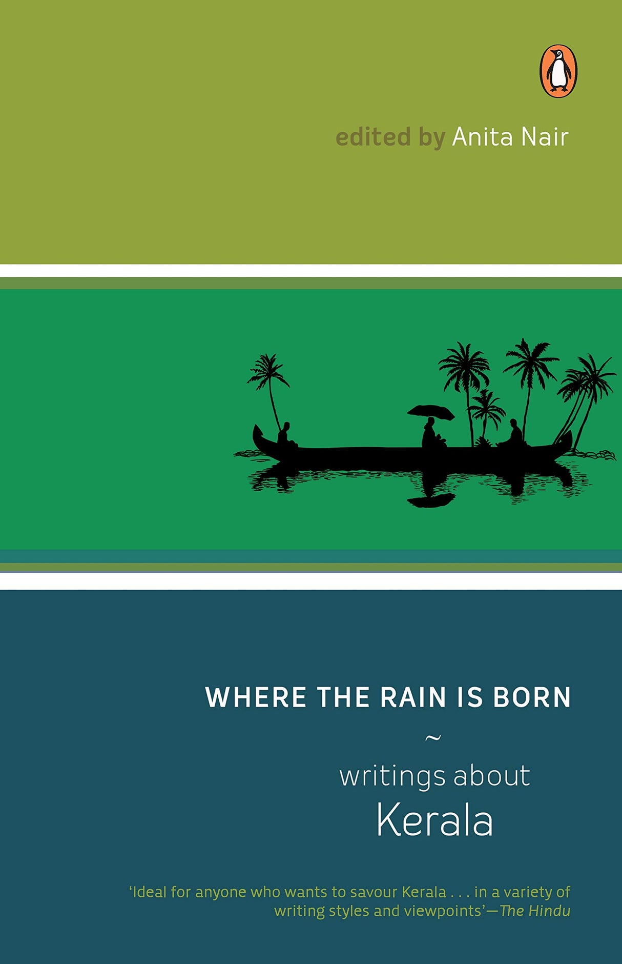 Where The Rain Is Born: Writings About Kerela - Retail Maharaj