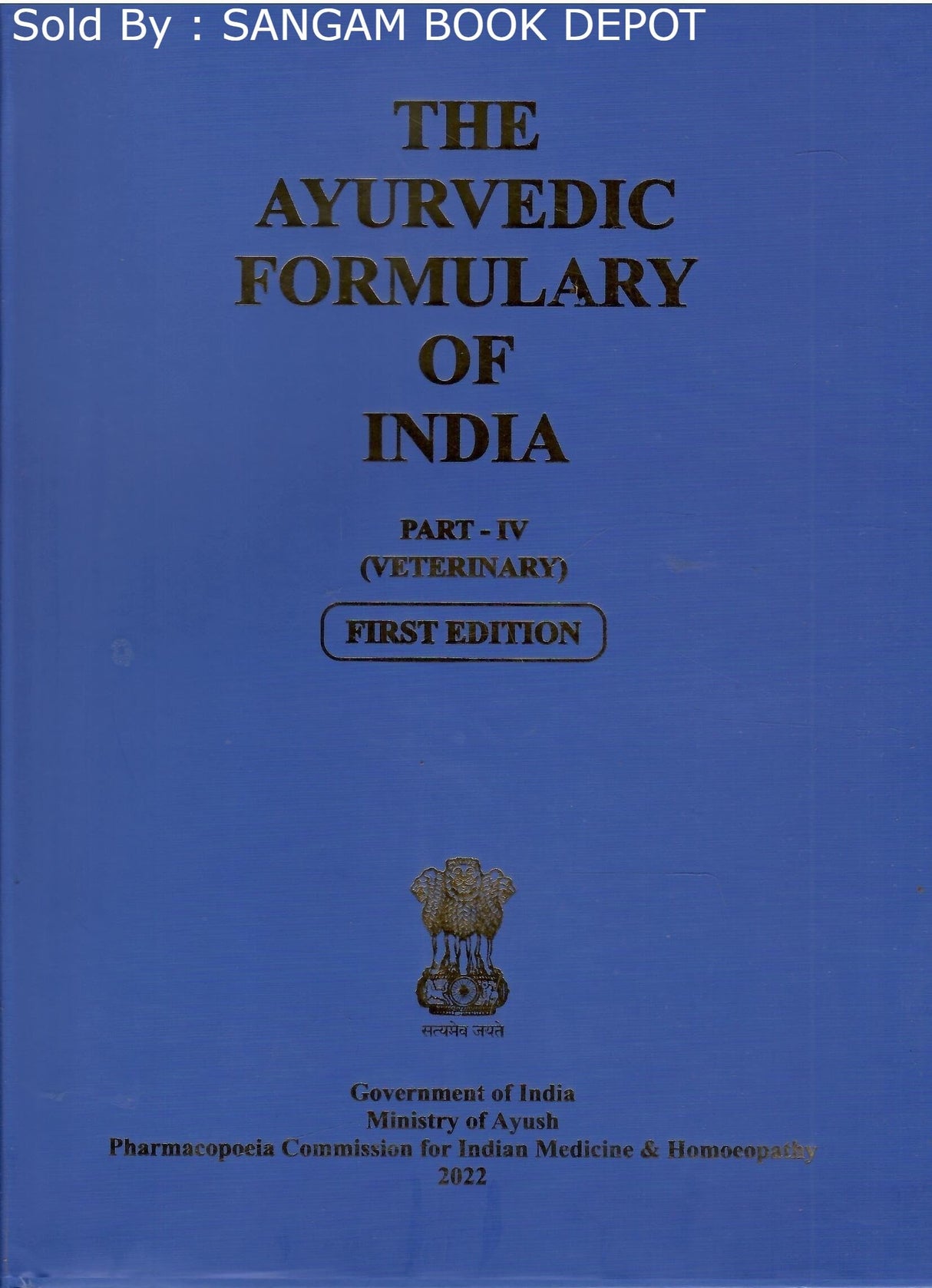The Ayurvedic Formulary Of India - Part - IV (Veterinary) (First Edition)