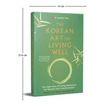 The Korean Art of Living Well: The Eight Keys of Living Meditation for Balance and Transformation (English) - Retail Maharaj
