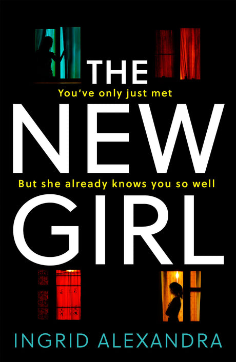 The New Girl: A gripping psychological thriller with a shocking twist perfect for fans of Friend Request - Retail Maharaj