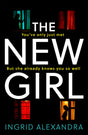 The New Girl: A gripping psychological thriller with a shocking twist perfect for fans of Friend Request - Retail Maharaj