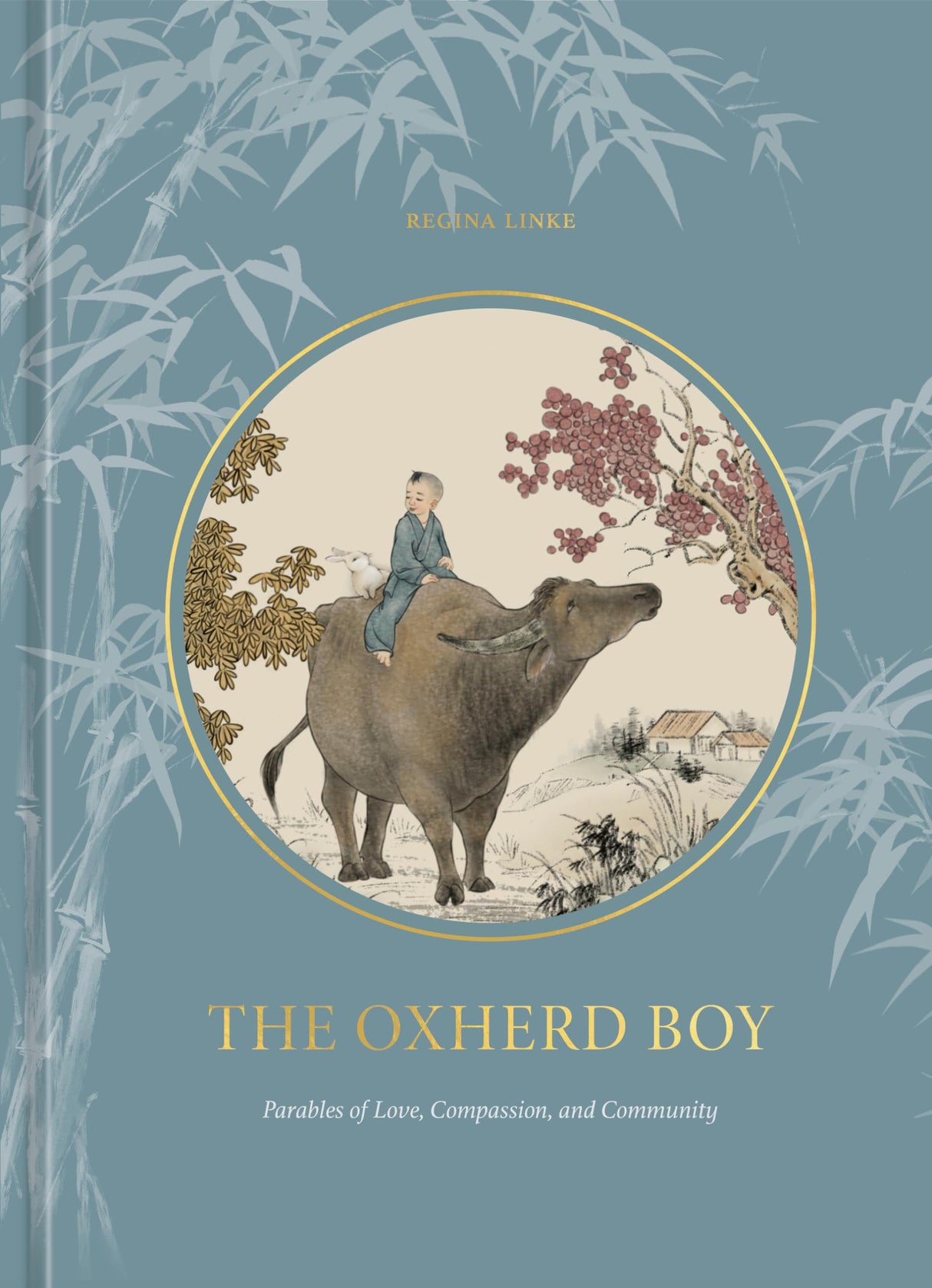 The Oxherd Boy: Parables of Love, Compassion, and Community - Retail Maharaj