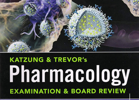 katzung & Trevor's Pharmacology Examination and Board Review,12th Edition - Retail Maharaj