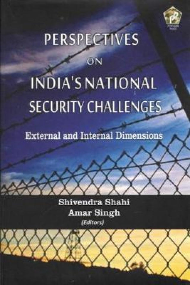 Perspectives on India's National Security Challenges: External and Internal Dimensions - Retail Maharaj