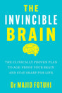 The Invincible Brain: The Clinically Proven Plan to Age-Proof Your Brain and Stay Sharp for Life - Retail Maharaj