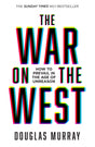 The War on the West: How to Prevail in the Age of Unreason - Retail Maharaj