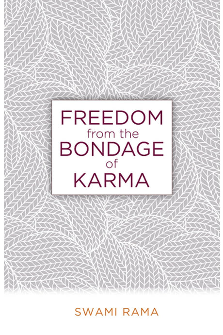 Freedom From The Bondage Of Karma - Retail Maharaj