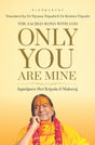 Only You are Mine: The Sacred Bond with God - Retail Maharaj